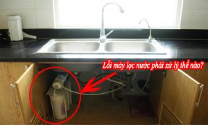 Cách khắc phục sự cố máy lọc nước tại nhà
